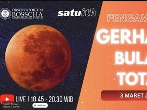 Gerhana Bulan Total 3 Maret 2026 alias Blood Moon, Bisa Dilihat Live di 2 Kanal Ini!