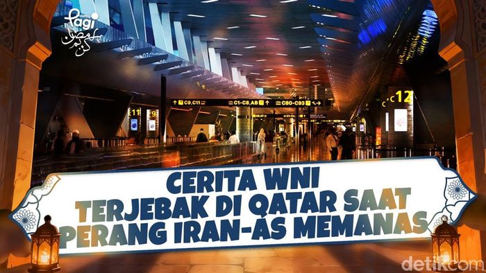 Video: Cerita WNI Terjebak di Qatar saat Perang Iran-AS Memanas