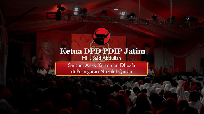 DPD PDIP Jatim Gelar Peringatan Nuzulul Quran, Said Abdullah Santuni Anak Yatim dan Dhuafa
