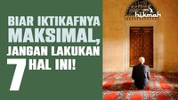 Hal yang Dilarang saat Iktikaf