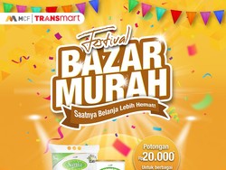 Hemat Belanja Kebutuhan Pokok Jelang Idul Fitri! Festival Bazar MCF x Transmart