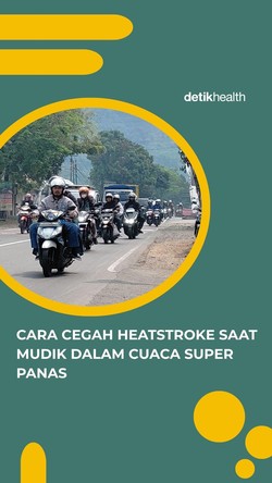 Video: Cara Cegah Heatstroke saat Mudik di Cuaca Super Panas