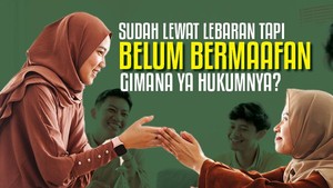 Sudah Lewat Lebaran tapi Belum Bermaafan, Gimana Ya Hukumnya?