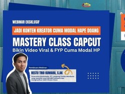 Upgrade Skill Ngonten Viral Cuma Pakai HP di CapCut Mastery Class