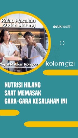 Video: Awas, Nutrisi Penting Hilang Saat Masak gara-gara Kesalahan Ini
