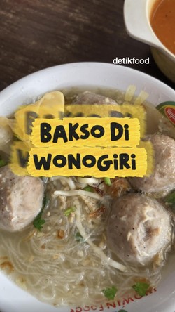 Video: Cicip Bakso Asli Wonogiri di Kotanya Langsung, Gimana Rasanya?