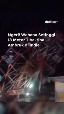 Video: Detik-detik Wahana Setinggi 18 Meter Ambruk di India