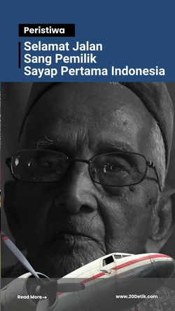 Video Selamat Jalan Nyak Sandang, Sosok di Balik Pesawat Pertama RI