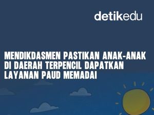 Video Mendikdasmen Pastikan Anak-anak di Daerah Terpencil Dapat Layanan PAUD Memadai