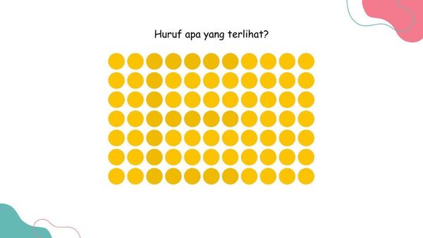 Huruf Apa yang Tersembunyi? Tak Banyak yang Bisa Lihat Tanpa Maju-Mundurkan Layar