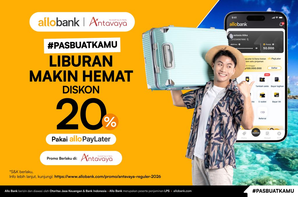Liburan Makin Hemat! Nikmati Diskon 20% Pakai Allo Paylater di Antavaya, Bunda Sudah Coba?