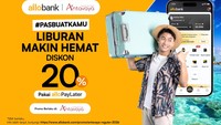 Liburan Long Weekend Hemat Pakai Diskon 20% Allo Paylater di Antavaya