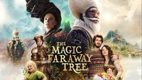 Sinopsis The Magic Faraway Tree Film Fantasi Keluarga Lengkap Daftar Pemainnya
