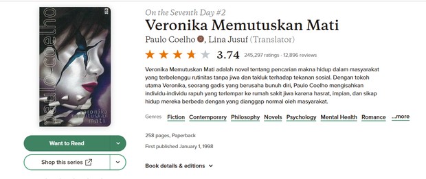 Veronika Memutuskan Mati, rekomendasi novel kesehatan mental/Foto: Dok. Goodreads Novel ini menyoroti keputusan ekstrem seorang perempuan yang merasa hidupnya tidak lagi bermakna.