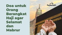 Doa untuk Orang Berangkat Haji