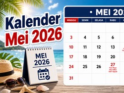 Kalender Mei 2026 dengan Libur Nasional, Cocok Buat Rencana Cuti