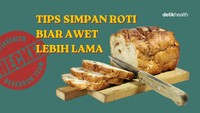 Infografis: Tips Menyimpan Roti Biar Awet Lebih Lama