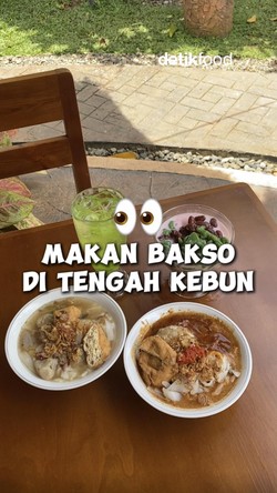 Video: Adem! Makan Bakso Cirawang di Tengah Kebun Tersembunyi di Jaksel