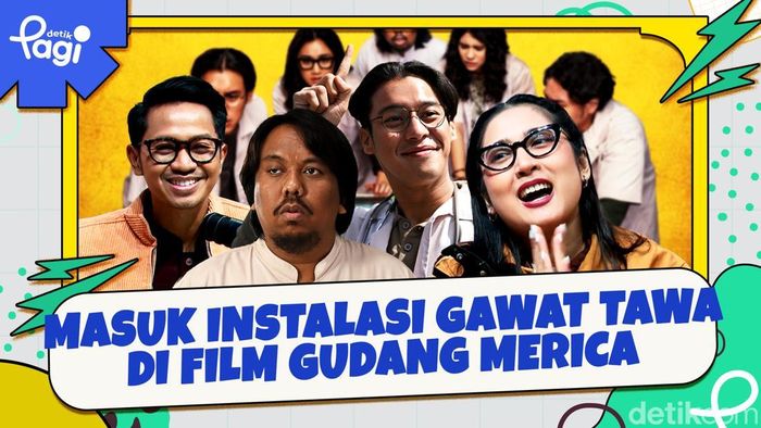 Video: Masuk Instalasi Gawat Tawa di Film Gudang Merica