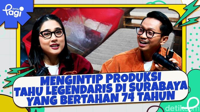 Video: Mengintip Produksi Tahu Legendaris di Surabaya yang Bertahan 74 Tahun