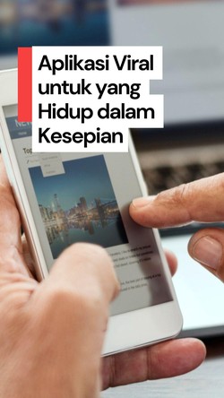 Video: Aplikasi Ini Bantu Mereka yang Hidup dalam Kesepian