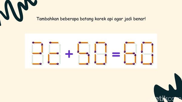 Konon Otak Tak Kenal Libur, Geser dan Tambahkan Korek Api Agar Hitungannya Benar