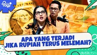 Apa yang Terjadi Jika Rupiah Terus Melemah?