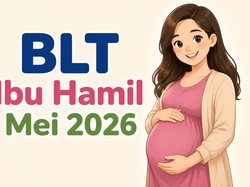Cara Dapat BLT Ibu Hamil Mei 2026: Besaran, Jadwal, dan Cek Penerimanya