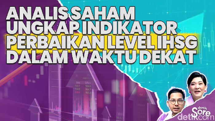 Video: Analis Saham Ungkap Indikator Perbaikan Level IHSG dalam Waktu Dekat