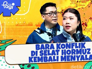 Bara Konflik di Selat Hormuz Kembali Menyala