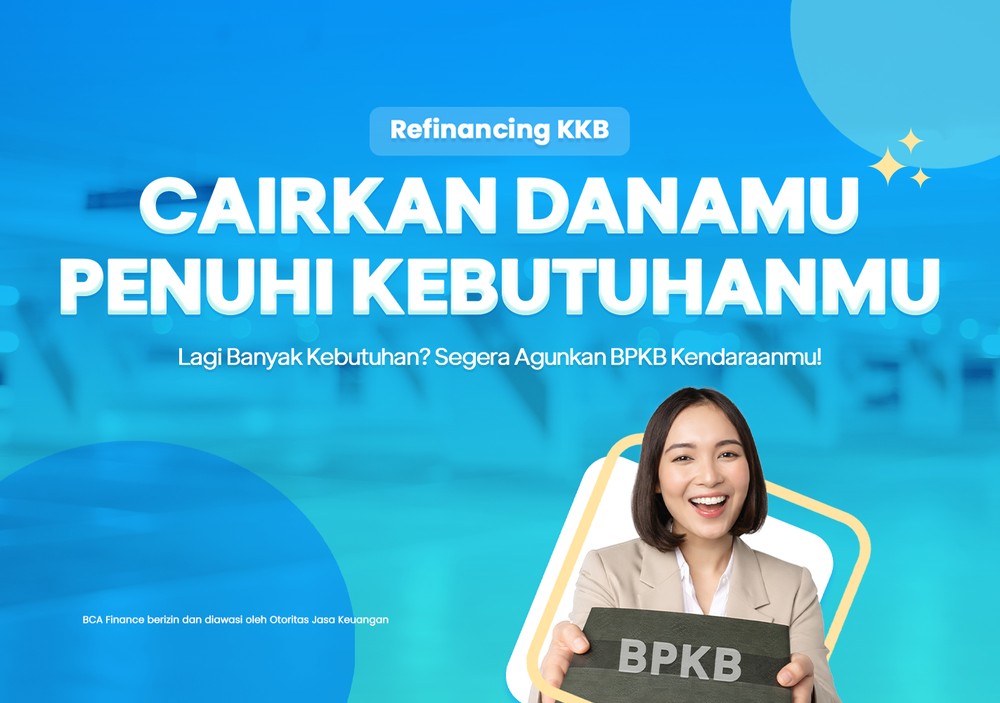 BCA Finance Hadirkan Solusi Dana Tunai Fleksibel dengan Jaminan BPKB Mobil