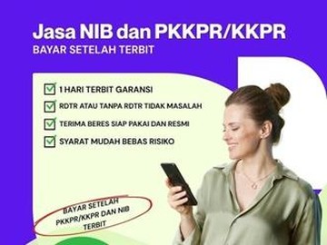 7 Alasan Menggunakan Jasa Pengurusan PKKPR Terbit Otomatis Terdekat