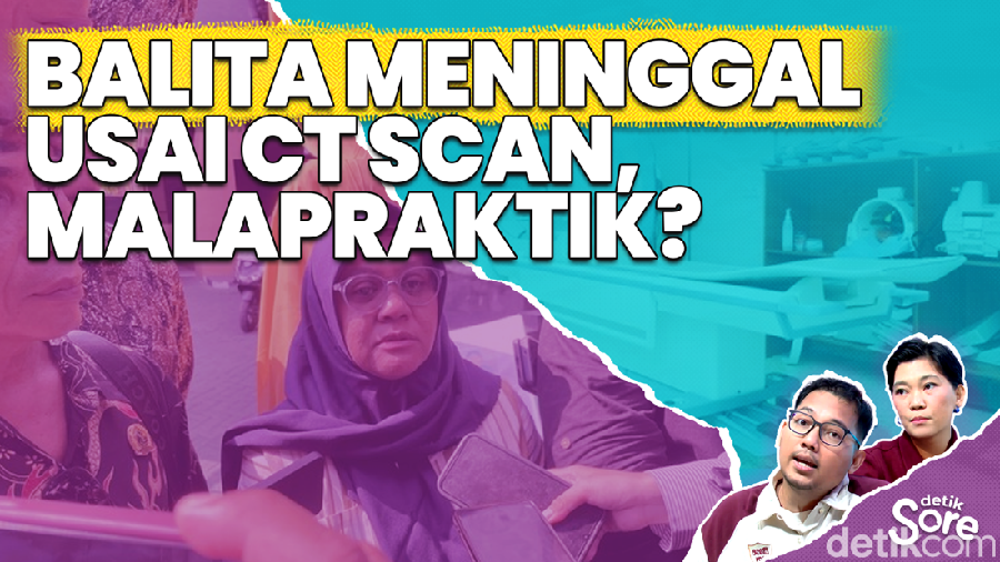 Video: Dugaan Malapraktik Usai Balita Meninggal Karena CT Scan