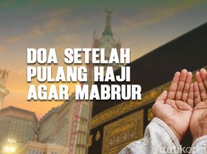 Doa Pulang Haji agar Mabrur