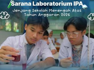 Ada Bantuan Sarana Laboratorium IPA SMA 2026, Pengajuan Ditutup 14 Juni!