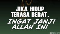 Jika Hidup Terasa Berat, Ingat Janji Allah