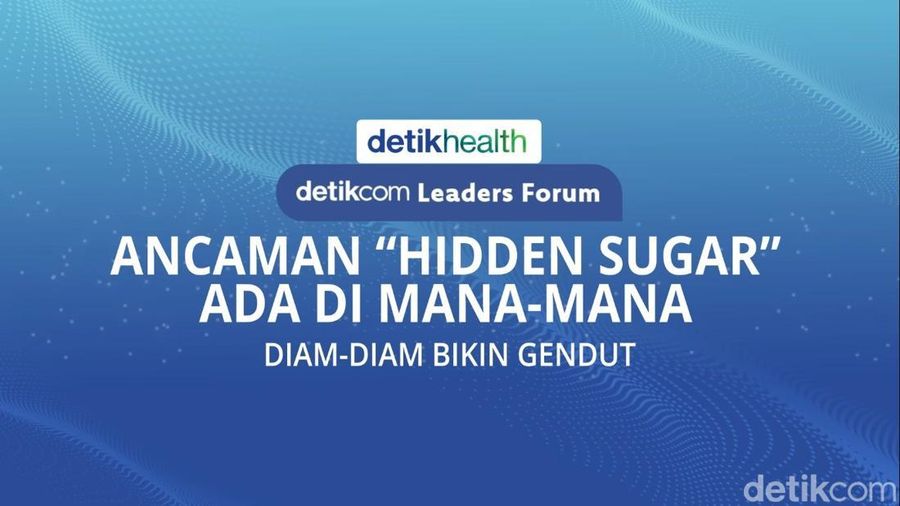 LEADERS FORUM: Jebakan Hidden Sugar Diam-Diam Bikin Gendut