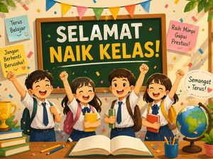 50+ Ucapan Selamat Naik Kelas 2026, Penuh Motivasi dan Semangat