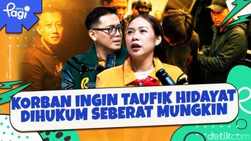 Korban Taufik Hidayat: Biar Dia Rasakan Apa yang Saya Rasain