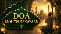 Doa Mohon Kekayaan dan Kemuliaan