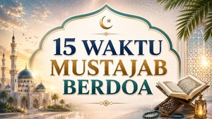 15 Waktu Mustajab agar Doa Cepat Terkabul