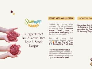 Liburan Sekolah Makin Seru! Ajak si Kecil Belajar Bikin Burger Biar Makin Produktif