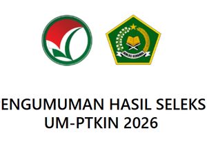 Pengumuman UM-PTKIN 2026 Lengkap Link Resmi dan Cara Ceknya