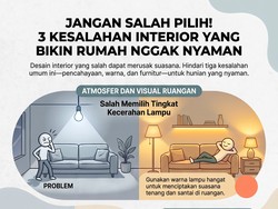 Catat Ya, Kesalahan Interior Ini Bisa Bikin Rumah Terasa Nggak Nyaman