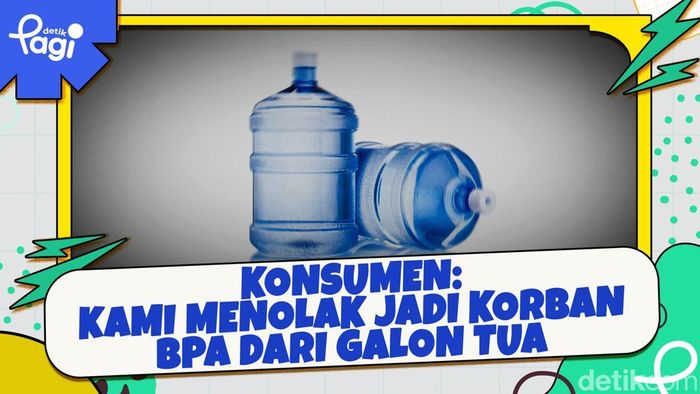 Konsumen: Kami Menolak Jadi Korban BPA dari Galon Tua