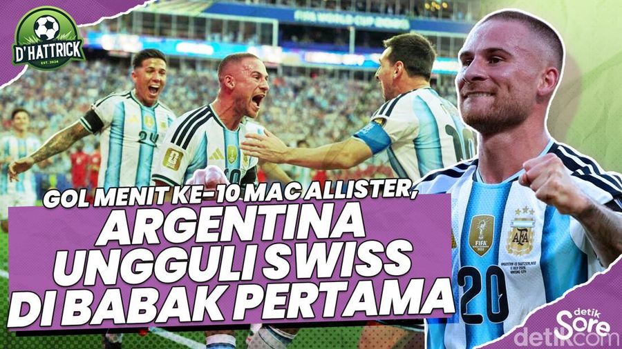 Video: Gol Menit ke-10 Mac Allister, Argentina Ungguli Swiss di Babak Pertama