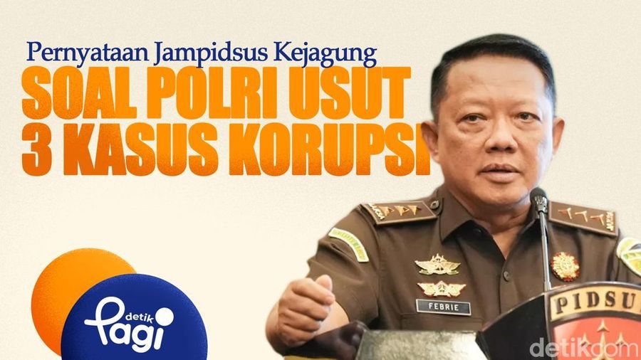 Video: Pernyataan Jampidsus Kejagung soal Polri Usut 3 Kasus Korupsi