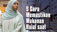 5 Cara Memastikan Makanan Halal
