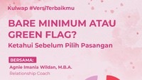 Perlu Diketahui Sebelum Menikah, Pasanganmu Bare Minimum atau Green Flag?