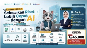 Webinar AI untuk Riset Akademik, Kuasai ChatGPT sampai NotebookLM dalam 2 Jam